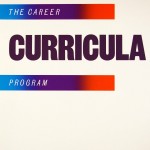 "The Career Curricula Program" poster "The Career Curricula Program" poster