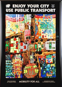 "Enjoy Your City - Use Public Transport - Mobility For All" Poster by Friedensreich Hundertwasser